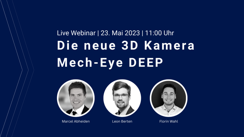 WEBINAR: PRODUKTVORSTELLUNG MECH-EYE DEEP