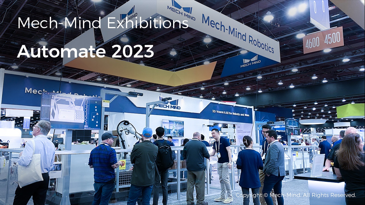 Hightlights of Mech-Mind Robotics at Automate 2023 in USA